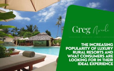 The Increasing Popularity of Luxury Rural Resorts and What Consumers Are Looking For in Their Ideal Experience